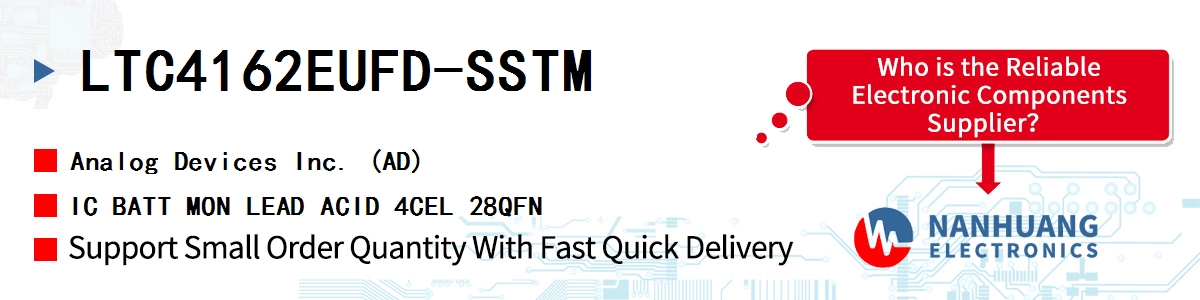 LTC4162EUFD-SSTM ADI IC BATT MON LEAD ACID 4CEL 28QFN