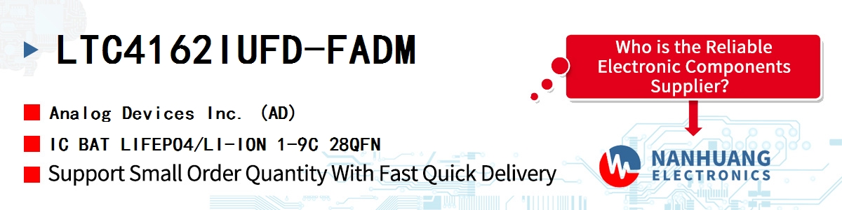 LTC4162IUFD-FADM ADI IC BAT LIFEPO4/LI-ION 1-9C 28QFN