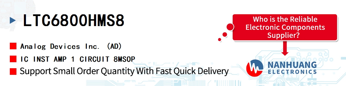 LTC6800HMS8 ADI IC INST AMP 1 CIRCUIT 8MSOP