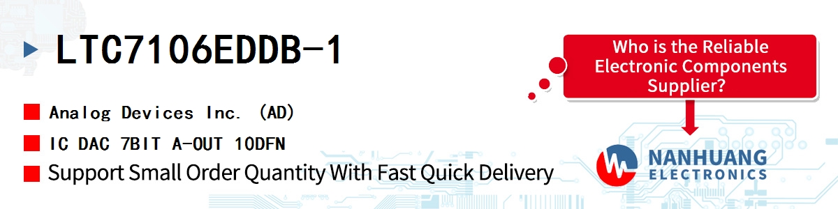 LTC7106EDDB-1 ADI IC DAC 7BIT A-OUT 10DFN