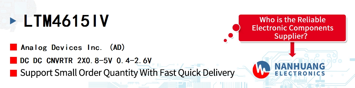 LTM4615IV ADI DC DC CNVRTR 2X0.8-5V 0.4-2.6V