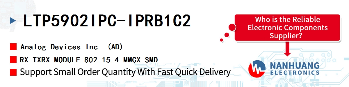 LTP5902IPC-IPRB1C2 ADI RX TXRX MODULE 802.15.4 MMCX SMD